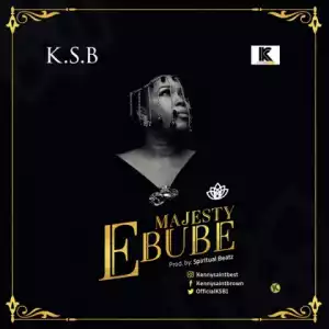 Ksb - Majesty (Ebube)